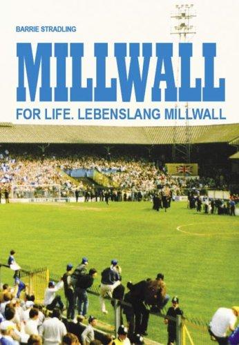 Millwall For Life: Lebenslang Millwall