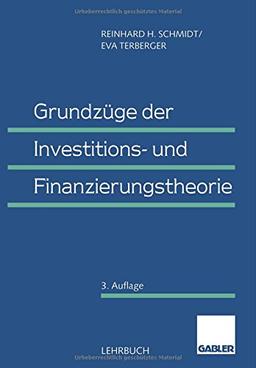 Grundzüge der Investitions- und Finanzierungstheorie