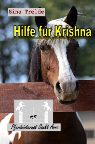 Hilfe für Krishna (Pferdeinternat Sankt Anna, Band 34)