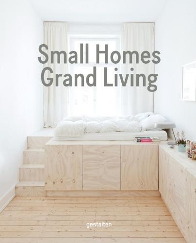 Small Homes, Grand Living: Interior Design for Compact Spaces