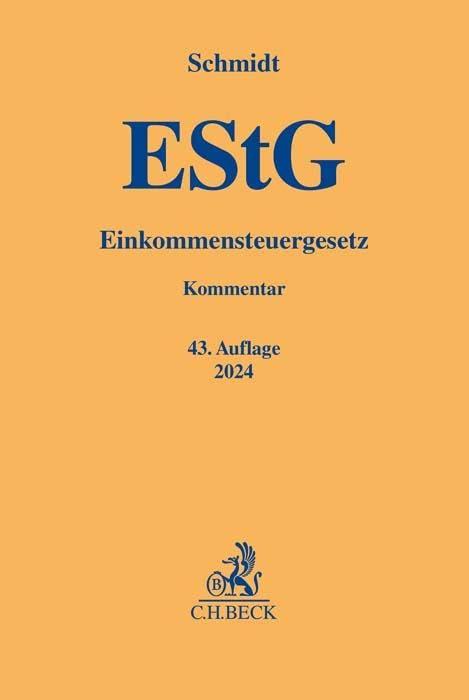 Einkommensteuergesetz (Gelbe Erläuterungsbücher)