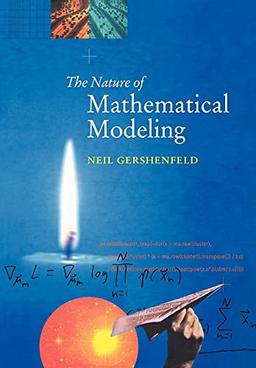 The Nature of Mathematical Modeling