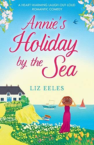 Annie's Lovely Choir by the Sea: A heartwarming feel good romance: A heartwarming laugh out loud romantic comedy (Salt Bay, Band 1)