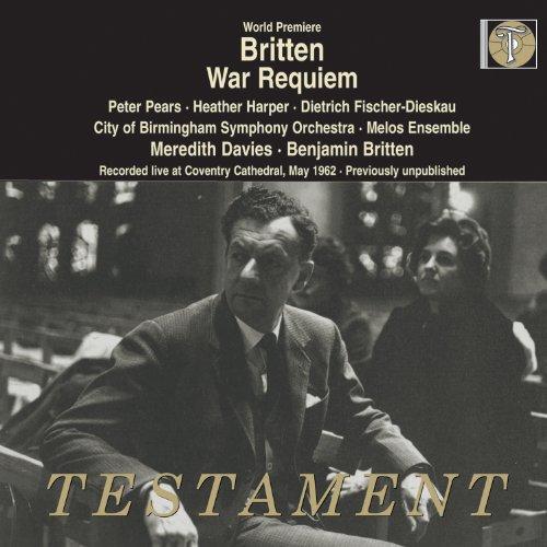 Britten: War Requiem (Aufnahme der Uraufführung 1962)