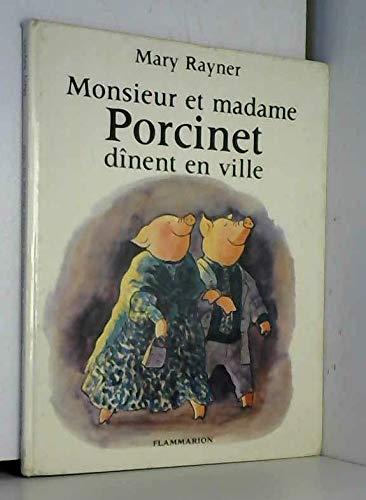 Monsieur et Madame Porcinet dinent en ville