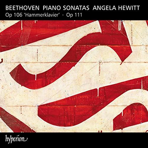 Beethoven: Klaviersonaten Opp. 106 & 111