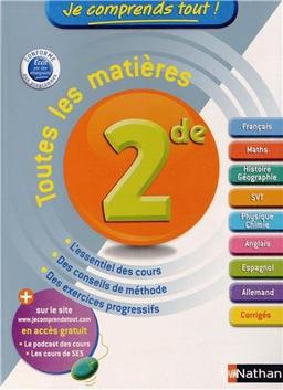 Je comprends tout ! 2de : toutes les matières : conforme aux nouveaux programmes