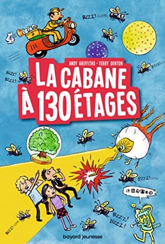 La cabane à étages. La cabane à 130 étages