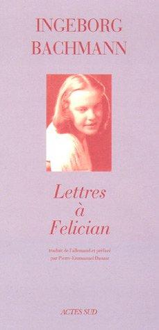 Lettres à Felician