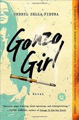 Gonzo Girl: A Novel