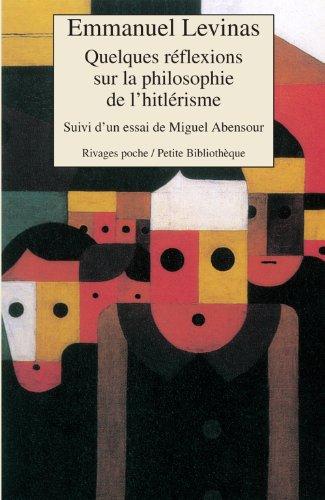 Quelques réflexions sur la philosophie de l'hitlérisme. Essai