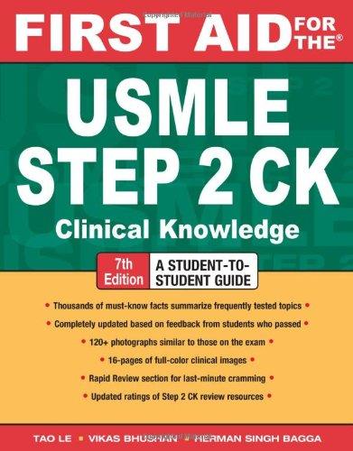 First Aid for the USMLE Step 2 CK: A Student to Student Guide (First Aid for the USMLE Step 2: Clinical Knowledge)