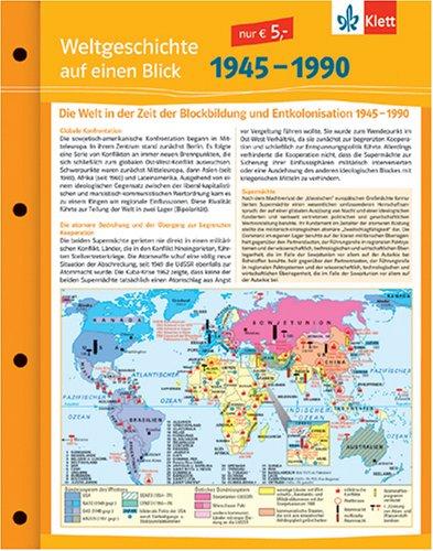 Weltgeschichte auf einen Blick. 1945 - 1990