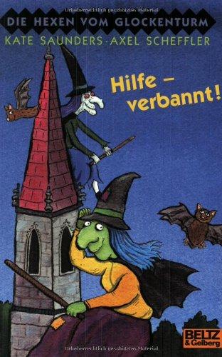 Hilfe - verbannt!: Die Hexen vom Glockenturm (Gulliver)