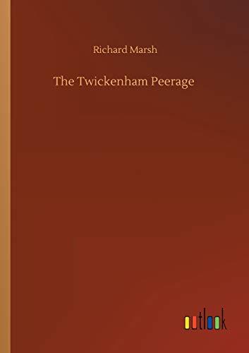 The Twickenham Peerage