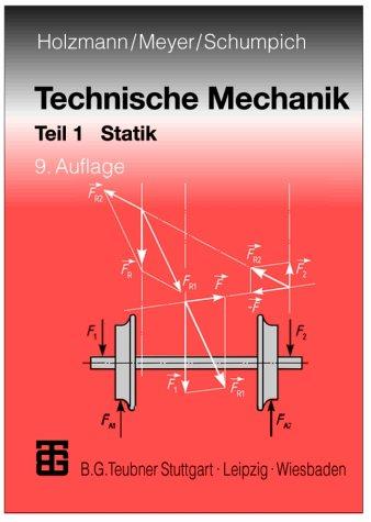 Technische Mechanik. Teil 1 Statik