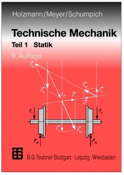 Technische Mechanik. Teil 1 Statik