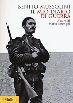 Il mio diario di guerra (Biblioteca storica)