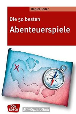 Die 50 besten Abenteuerspiele (Don Bosco MiniSpielothek)