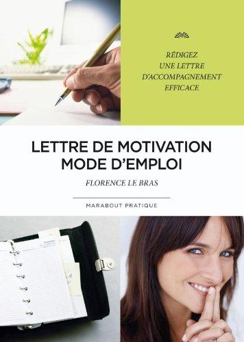 Lettre de motivation : mode d'emploi