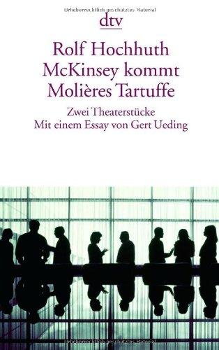 McKinsey kommt Molières Tartuffe: Zwei Theaterstücke