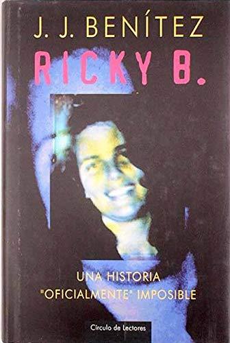 Ricky B.: una historia «oficialmente» imposible