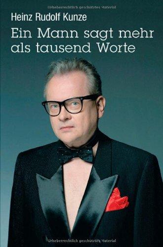 Ein Mann sagt mehr als tausend Worte (Buch mit CD). Texte 2006-2007