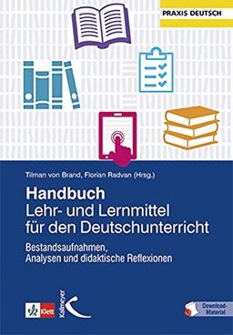 Handbuch Lehr- und Lernmittel für den Deutschunterricht: Bestandsaufnahmen, Analysen und didaktische Reflexionen