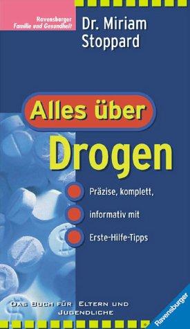 Alles über Drogen