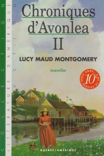 Chroniques d Avonlea T 2 série Anne T 10