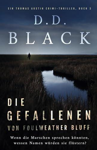 Die Gefallenen von Foulweather Bluff (Ein Thomas Austin Krimi-Thriller, Band 3)