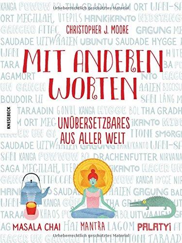 Mit anderen Worten: Unübersetzbares aus aller Welt (Lost in Translation, Untranslatable)