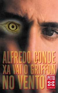 Xa vai o Griffón no vento (Edición Literaria - Xerais Peto - Literaria)