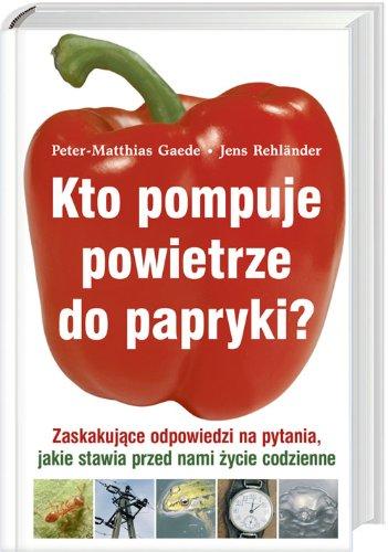 Kto pompuje powietrze do papryki?