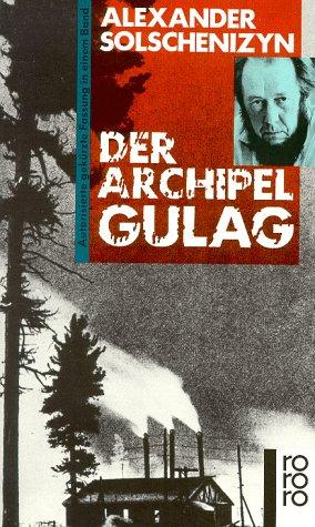 Der Archipel GULAG.