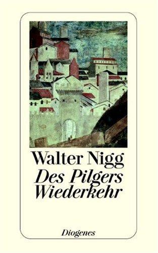 Des Pilgers Wiederkehr. Drei Variationen über ein Thema.