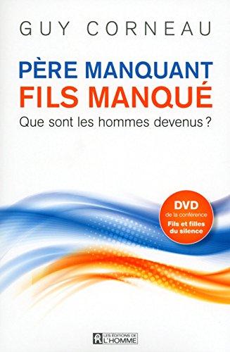 Père manquant, fils manqué : Que sont les hommes devenus ? (1DVD)