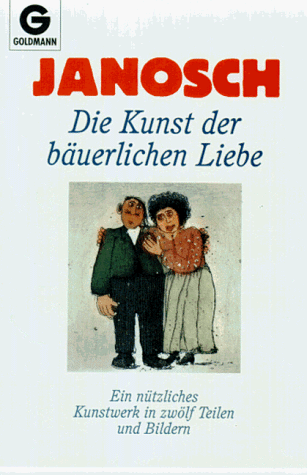 Die Kunst der bäuerlichen Liebe