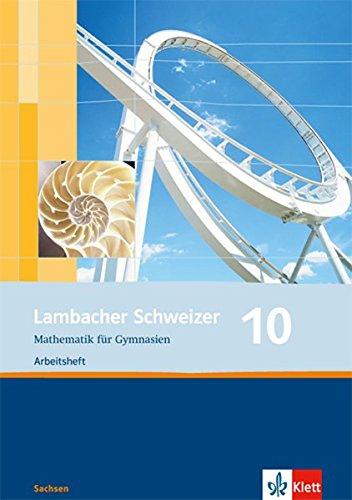 Lambacher Schweizer - Ausgabe für Sachsen / Arbeitsheft plus Lösungsheft 10. Schuljahr