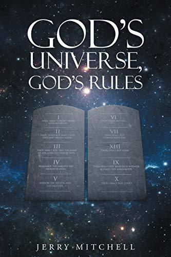 God's Universe, God's Rules