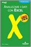 Analizzare i dati con Excel (I miti informatica)