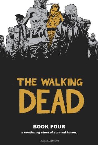 The Walking Dead, Book 4: v. 4