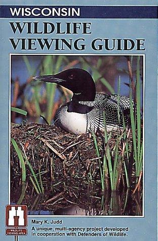 Wisconsin Wildlife Viewing Guide (Watchable Wildlife Series)