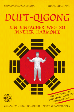 Duft- Qigong - Ein einfacher Weg zu innerer Harmonie