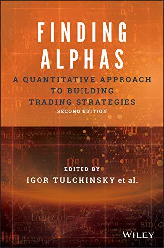 Finding Alphas: A Quantitative Approach to Building Trading Strategies