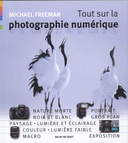 Tout sur la photographie numérique