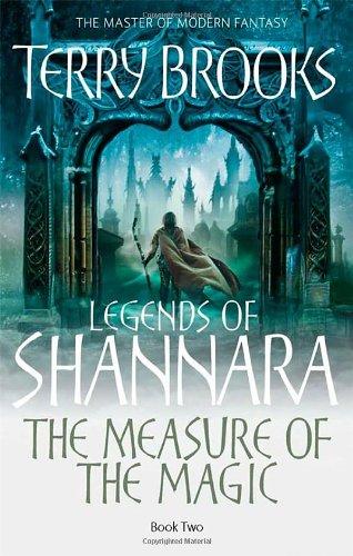 Legends of Shannara 02. The Measure of The Magic