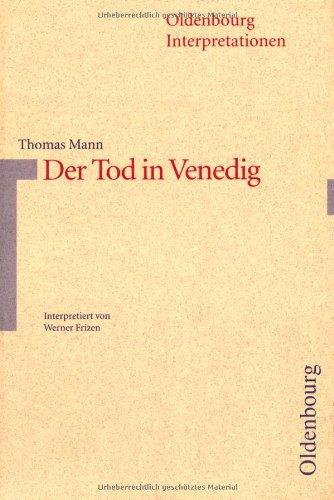 Der Tod in Venedig. Interpretationen