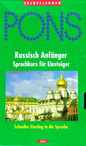 PONS Russisch Anfänger - Sprachkurs für Einsteiger / Schneller Einstieg in die Sprache (Buch und Hörkassette)