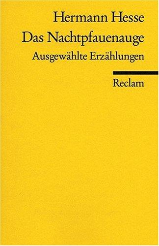 Das Nachtpfauenauge: Ausgewählte Erzählungen